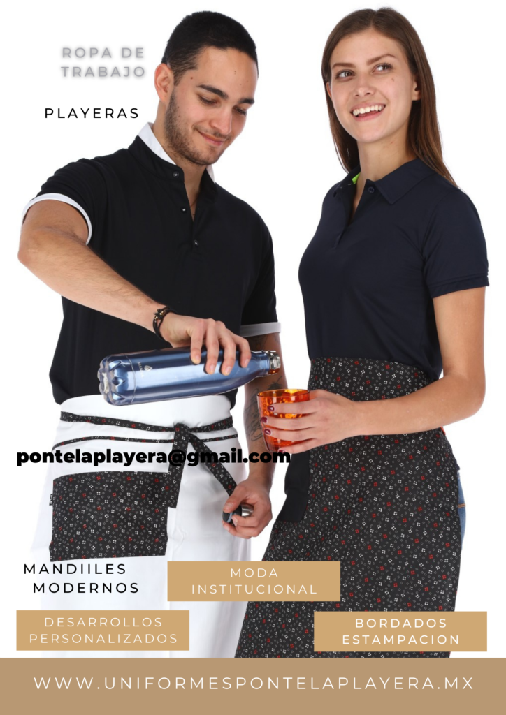 UNIFORMES PERSONZALIZADOS FILIPINAS MANDILES BATAS CAMISAS BLUSAS Y ROPA DE TRABAJO PARA CHEF HOTELES  SERVICIOS RECAMARISTAS   RESTAURANTES COCINA INDUSTRIAL  DE LAS MARCAS PONTE LA PLAYERA PLP WORK UNIFORMAT 